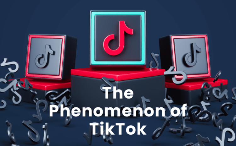 The TikTok Phenomenon: Exploring the Rise and Impact of Viral TrendsExploring,Impact,Phenomenon,Rise,TikTok,TikTok trends,Trends,Viral